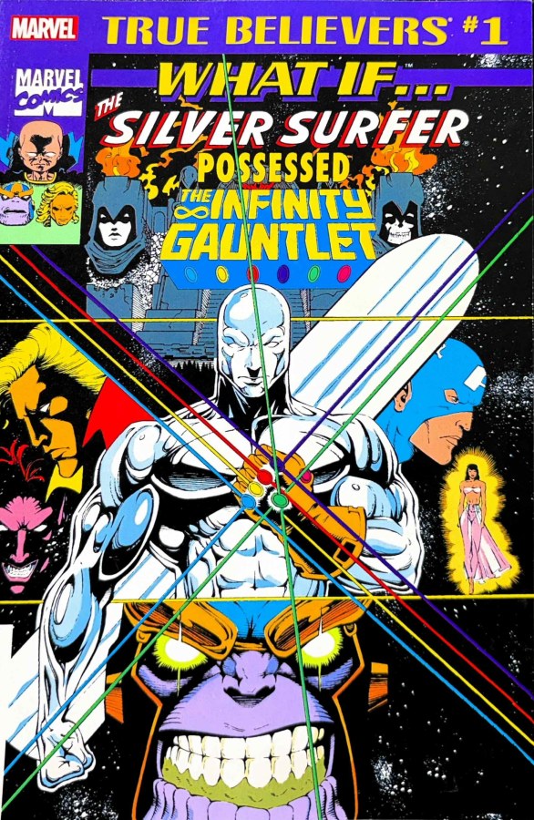 True Believers: What If The Silver Surfer Possessed the Infinity Gauntlet? #1
