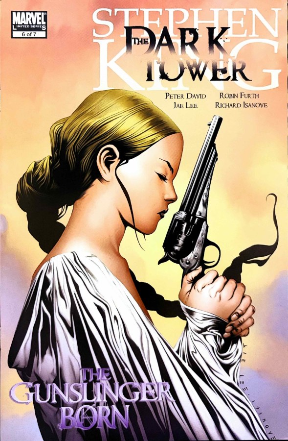 Dark Tower: The Gunslinger Born #6